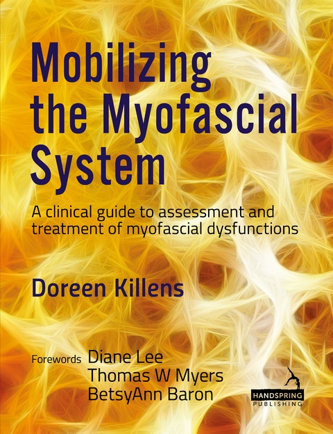 Mobilizing the Myofascial System - Doreen Killens