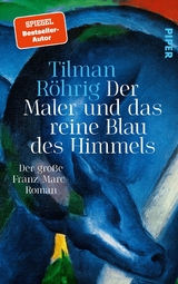 Der Maler und das reine Blau des Himmels -  Tilman Röhrig