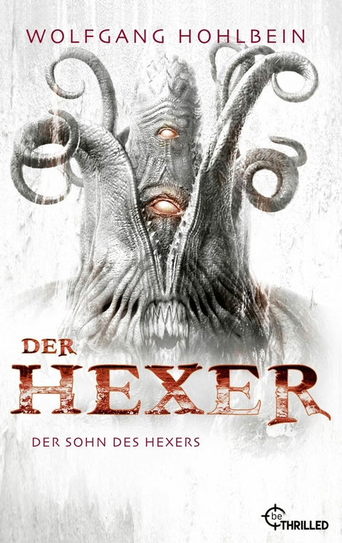 Der Hexer - Der Sohn des Hexers - Wolfgang Hohlbein