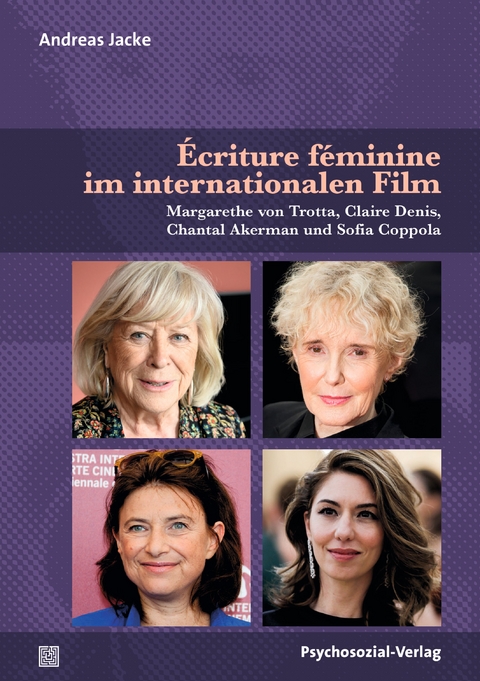 Écriture féminine im internationalen Film - Andreas Jacke