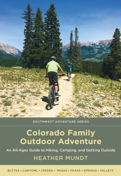 Colorado Family Outdoor Adventure - Heather Mundt