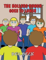 The Hollers Bunch Goes to Lunch - Bev Beck