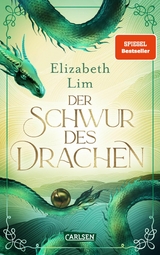 Der Schwur des Drachen (Die sechs Kraniche 2) -  Elizabeth Lim