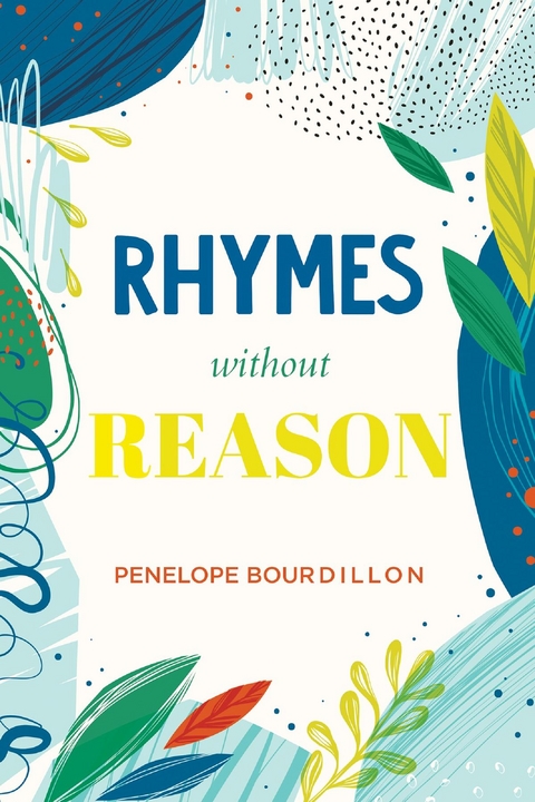 Rhymes without Reason - Penelope Bourdillon