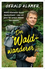 Der Waldwanderer -  Gerald Klamer