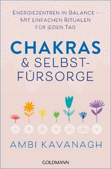 Chakras & Selbstfürsorge - Ambi Kavanagh