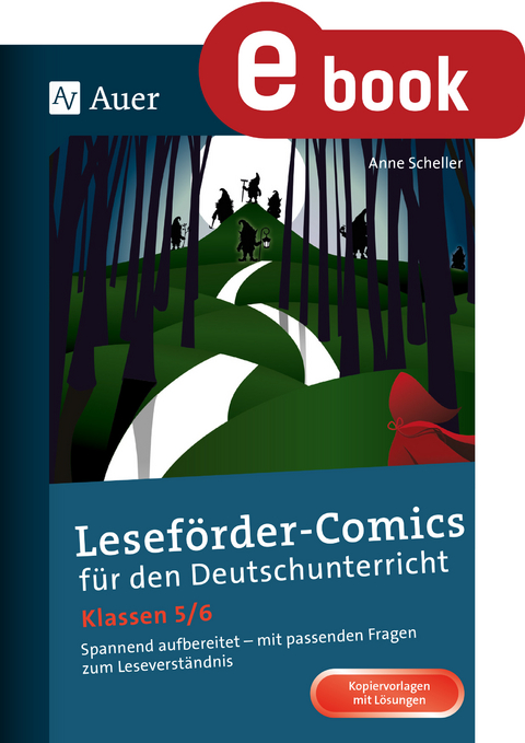 Leseförder-Comics für den Deutschunterricht 5-6 - Anne Scheller