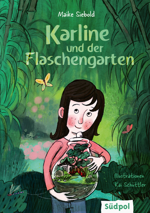 Karline und der Flaschengarten - Maike Siebold