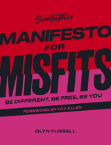 Sink the Pink's Manifesto for Misfits -  GLYN FUSSELL