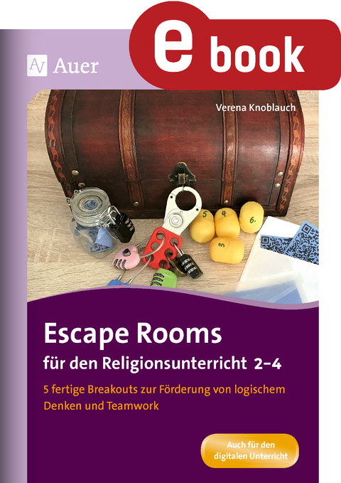 Escape Rooms für den Religionsunterricht 2-4 - Verena Knoblauch