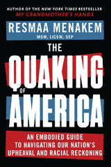 Quaking of America -  Resmaa Menakem