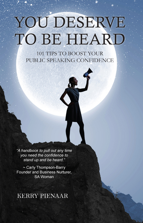 You Deserve to be Heard - Kerry Pienaar