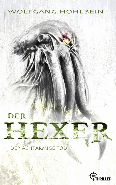 Der Hexer - Der achtarmige Tod - Wolfgang Hohlbein