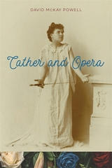 Cather and Opera - David McKay Powell