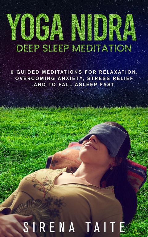 Yoga Nidra Deep Sleep Meditation - Sirena Taite