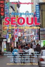 Abenteuer Seoul - Peter Messingfeld