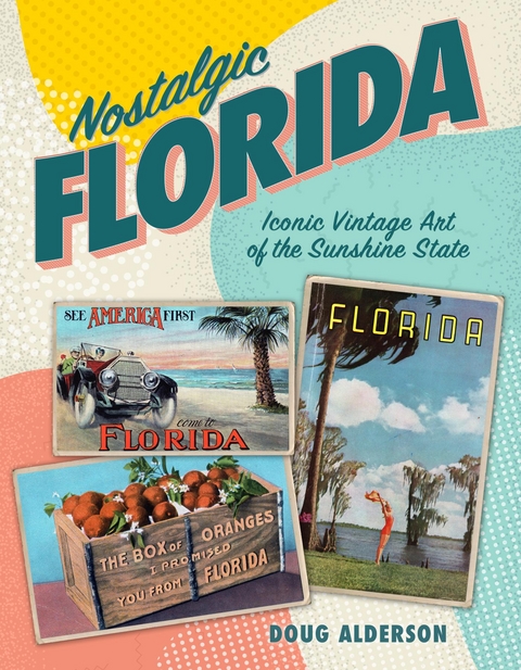 Nostalgic Florida -  Doug Alderson