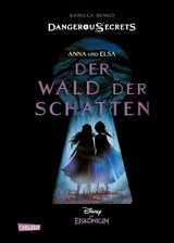 Disney - Dangerous Secrets 4: Elsa und Anna: DER WALD DER SCHATTEN (Die Eiskönigin) -  Kamilla Benko,  Walt Disney