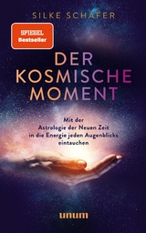 Der kosmische Moment -  Silke Schäfer