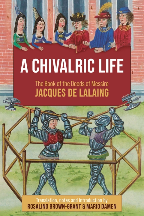 Chivalric Life