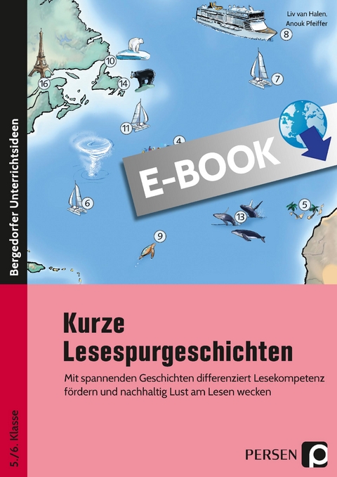 Kurze Lesespurgeschichten 5./6. Klasse - Deutsch - Liv van Halen, Anouk Pfeiffer