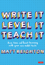 Write It Level It Teach It -  Matt Beighton