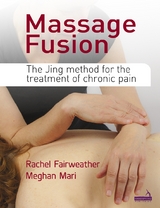 Massage Fusion -  Rachel Fairweather,  Meghan Mari