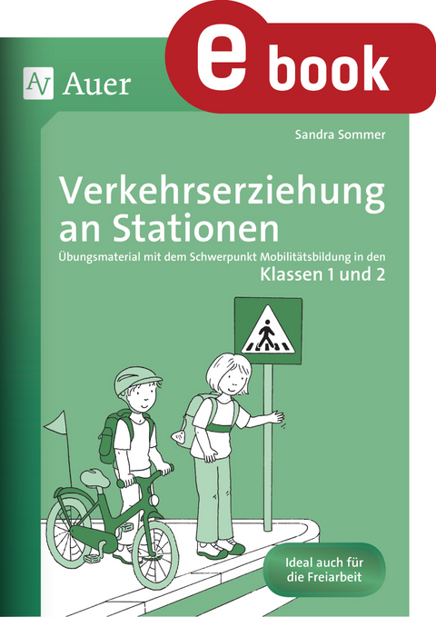 Verkehrserziehung an Stationen - Sandra Kraus