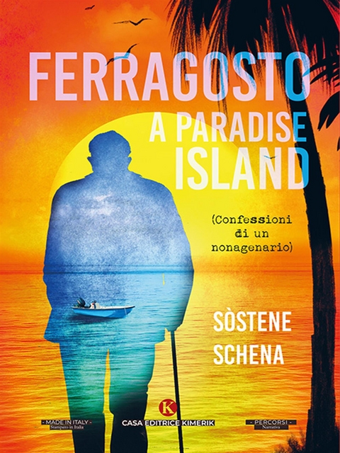 Ferragosto a Paradise lsland - Sostene Schena