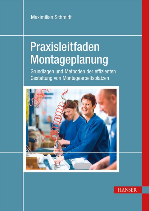 Praxisleitfaden Montageplanung - Maximilian Schmidt