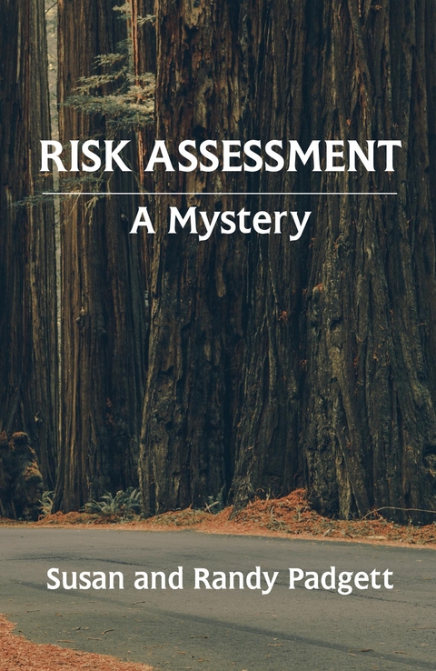 Risk Assessment -  Randy Padgett,  Susan Padgett