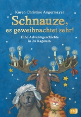 Schnauze, es geweihnachtet sehr! - Karen Christine Angermayer