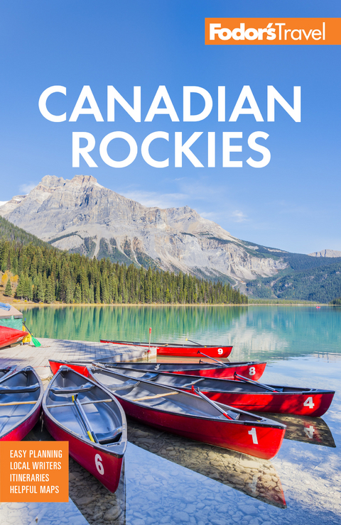 Fodor's Canadian Rockies -  Fodor’s Travel Guides