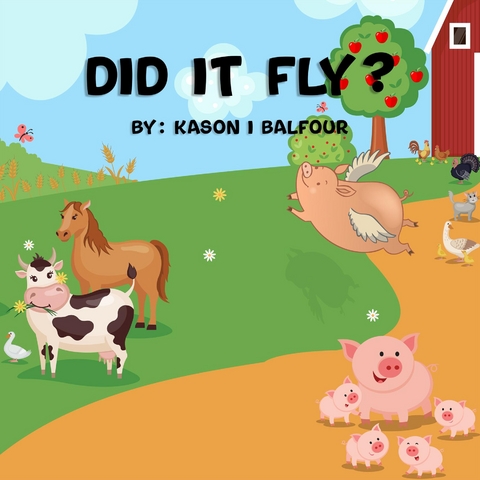 Did it Fly ? - Kason Balfour