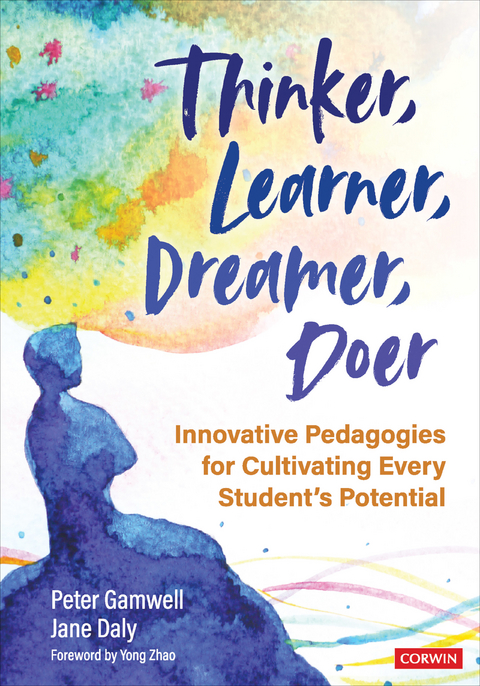 Thinker, Learner, Dreamer, Doer - Peter Gamwell, Jane Daly