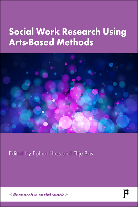 Social Work Research Using Arts-Based Methods - 