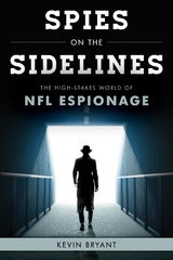 Spies on the Sidelines -  Kevin Bryant