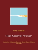 Magie-Gesten für Anfänger - Harry Eilenstein