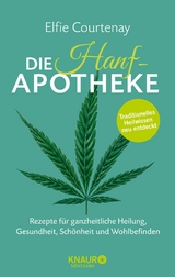 Die Hanf-Apotheke -  Elfie Courtenay