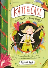 Kate on the Case: The Call of the Silver Wibbler (Kate on the Case 2) -  HANNAH PECK