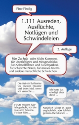 1.111 Ausreden, Ausflüchte, Notlügen und Schwindeleien - Fine Findig