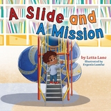 A Slide and A Mission - Letta Lane