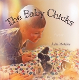 The Baby Chicks - Julia Metzler