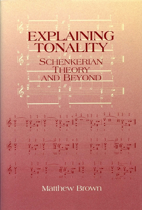 Explaining Tonality -  Matthew Brown