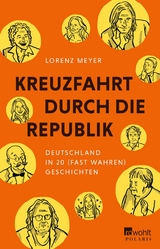 Kreuzfahrt durch die Republik -  Lorenz Meyer