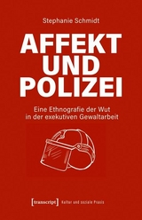 Affekt und Polizei - Stephanie Schmidt