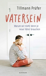 Vatersein -  Tillmann Prüfer