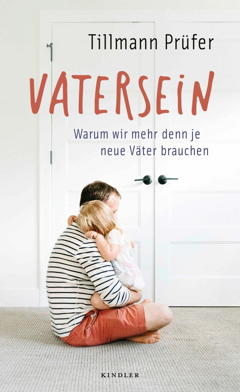 Vatersein -  Tillmann Prüfer