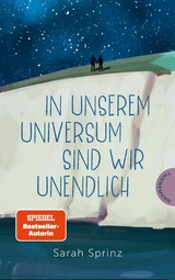 In unserem Universum sind wir unendlich -  Sarah Sprinz