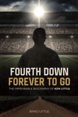 Fourth Down, Forever to Go - Brad Little